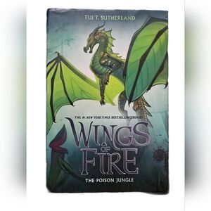 Wings of Fire: The Poison Jungle – Book 13 (Hardcover)  By; Tui T. Sutherland